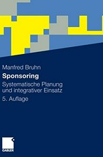 Sponsoring : systematische Planung und integrativer Einsatz /