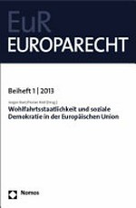 Wohlfahrtsstaatlichkeit und soziale Demokratie in der Europäischen Union /