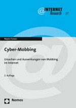 Cyber-Mobbing : Ursachen und Auswirkungen von Mobbing im Internet /