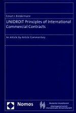 Unidroit Principles of international commercial contracts : an article-by-article commentary /