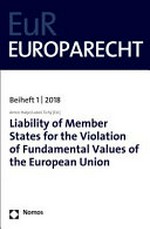 Liability of Member States for the violation of fundamental values of the European Union /