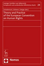 Theory and practice of the European Convention on human rights /