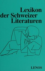 Lexikon der Schweizer Literaturen /