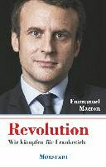 Revolution : wir kämpfen für Frankreich /