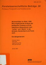 Sturmschäden im Wald, 1999 : eine vergleichende Analyse der politischen Prozesse und der staatlichen Massnahmen nach "Lothar" und "Martin" in der Schweiz, Deutschland und Frankreich : Grundlagenbericht /