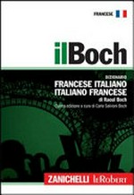 Il Boch : dizionario francese italiano, italiano francese /