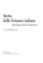 Storia della Svizzera italiana dal Cinquecento al Settecento /
