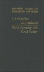La securité alimentaire = Food security and food safety /