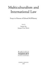 Multiculturalism and international law : essays in honour of Edward McWhinney /