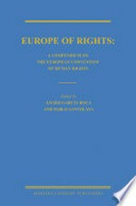 Europe of rights : a compendium on the European Convention of Human Rights /