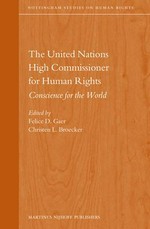 The United Nations High Commissioner for Human Rights : conscience for the world /