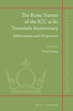 The Rome Statute of the ICC at its twentieth anniversary : achievements and perspectives /