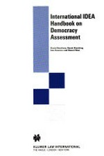 International IDEA handbook on democracy assessment /