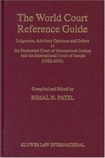 The World Court reference guide : judgments, advisory opinions and orders of the Permanent Court of International Justice and the International Court of Justice (1922-2000) /