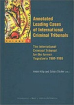 Annotated leading cases of international criminal tribunals /