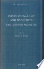 International law and its sources : Liber amicorum Maarten Bos /
