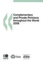 Complementary and Private Pensions throughout the World 2008 /