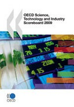 OECD Science, Technology and Industry Scoreboard 2009 /
