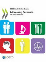 Addressing dementia : the OECD response