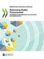 Reforming public procurement : progress in implementing the 2015 OECD recommendation /