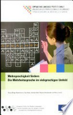 Mehrsprachigkeit fördern : die Mehrheitssprache im vielsprachigen Umfeld /