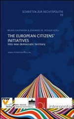 The European citizens' initiatives : into new democratic territory /