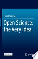 Open Science : the very idea /