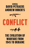 Conflict : the evolution of warfare from 1945 to Ukraine /