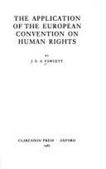 The application of the European Convention on Human Rights /