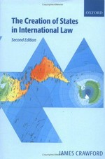 The creation of states in international law /