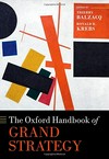 The Oxford handbook of grand strategy /