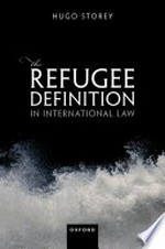 The refugee definition in international law /