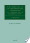 The international convention on the elimination of all forms of racial discrimination : a commentary /