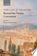 The law of treaties beyond the Vienna Convention /