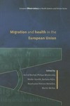 Migration and health in the European Union /