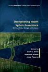 Strengthening health governance : better policies, stronger performance /