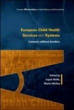 European child health services and systems : lessons without borders /