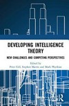 Developing intelligence theory : new challenges and competing perspectives /