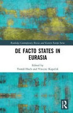 De facto states in Eurasia /