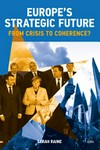 Europe's strategic future : from crisis to coherence? /