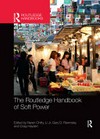 The Routledge handbook of soft power /