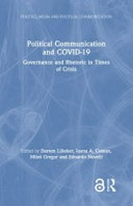 Political communication and COVID-19 : governance and rhetoric in times of crisis /