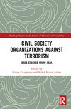 Civil society organizations against terrorism : case studies from Asia /
