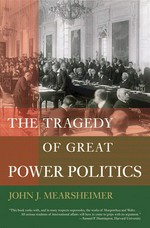 The tragedy of great power politics /