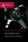 Routledge handbook of international law /