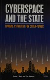 Cyberspace and the state : toward a strategy for cyber-power /