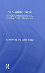 The Kurdish conflict : international humanitarian law and post-conflict mechanisms /