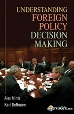 Understanding foreign policy decision making /