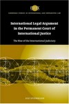 International legal argument in the Permanent Court of International Justice : the rise of the international judiciary /