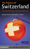 The politics of Switzerland : continuity and change in a consensus democracy /